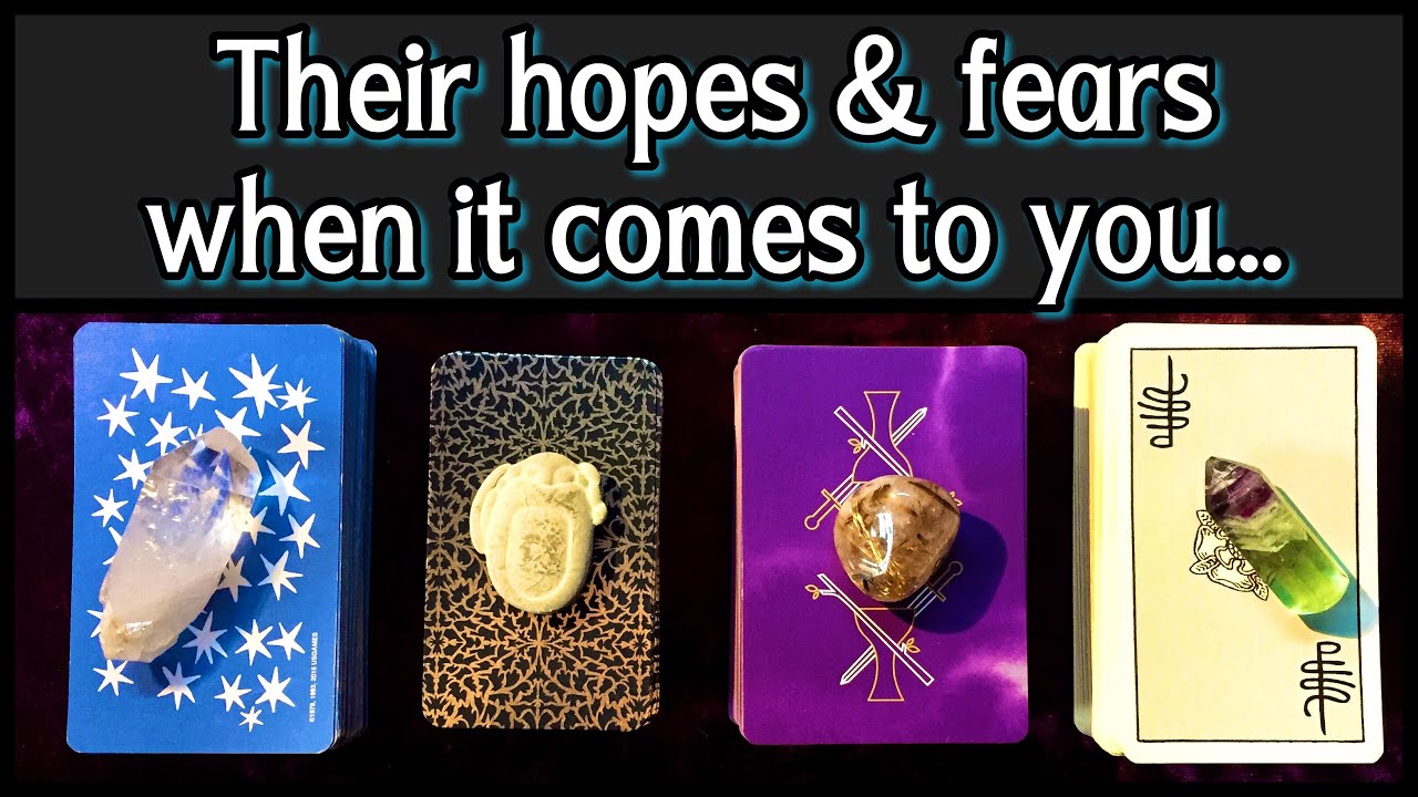 PICK A CARD 🌹 THEIR HOPES & FEARS WHEN IT COMES TO YOU, THE CONNECTION, YOUR RELATIONSHIP 💗