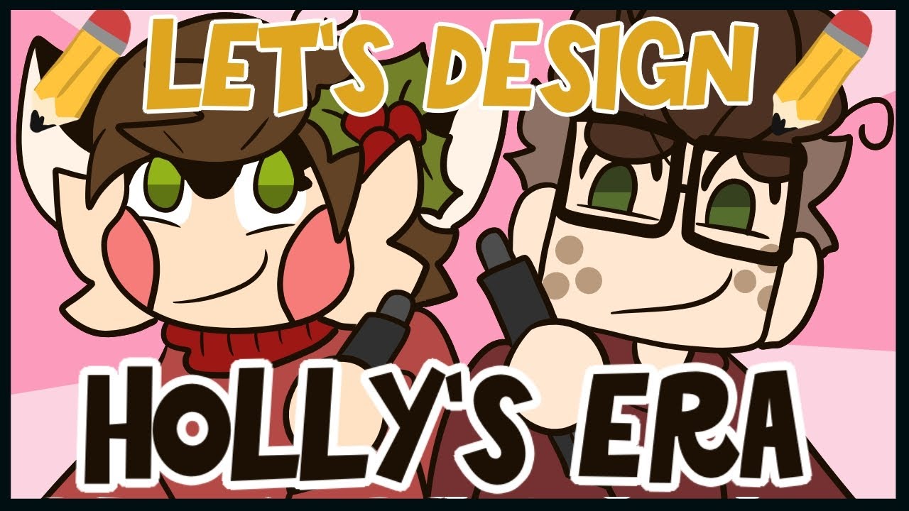 🐱Designing Holly's Era