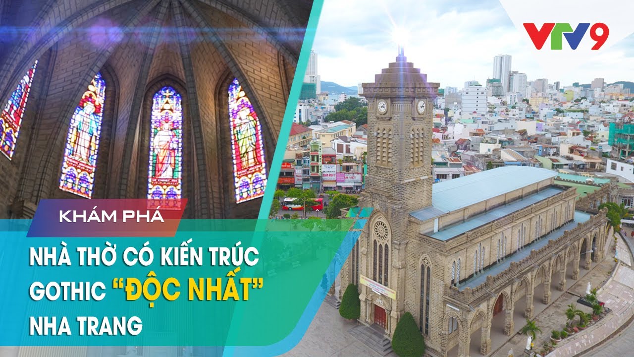NHÀ THỜ CÓ KIẾN TRÚC GOTHIC 