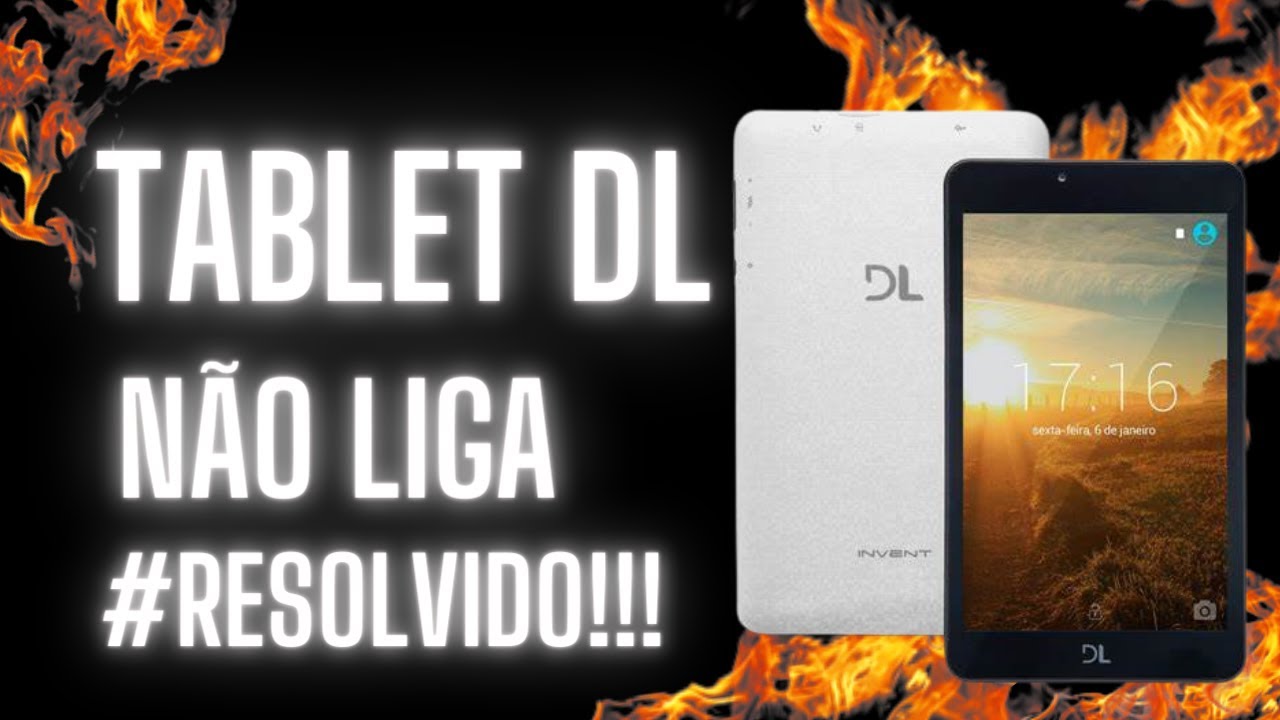 Tablet DL não liga Resolvido #UTi
