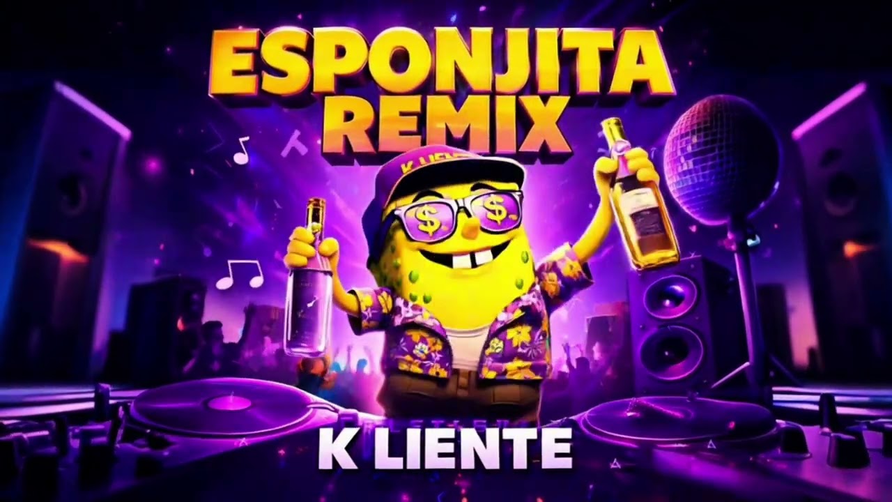 Esponjita Remix 🔥 Guaracha 2026 | K Liente Dj