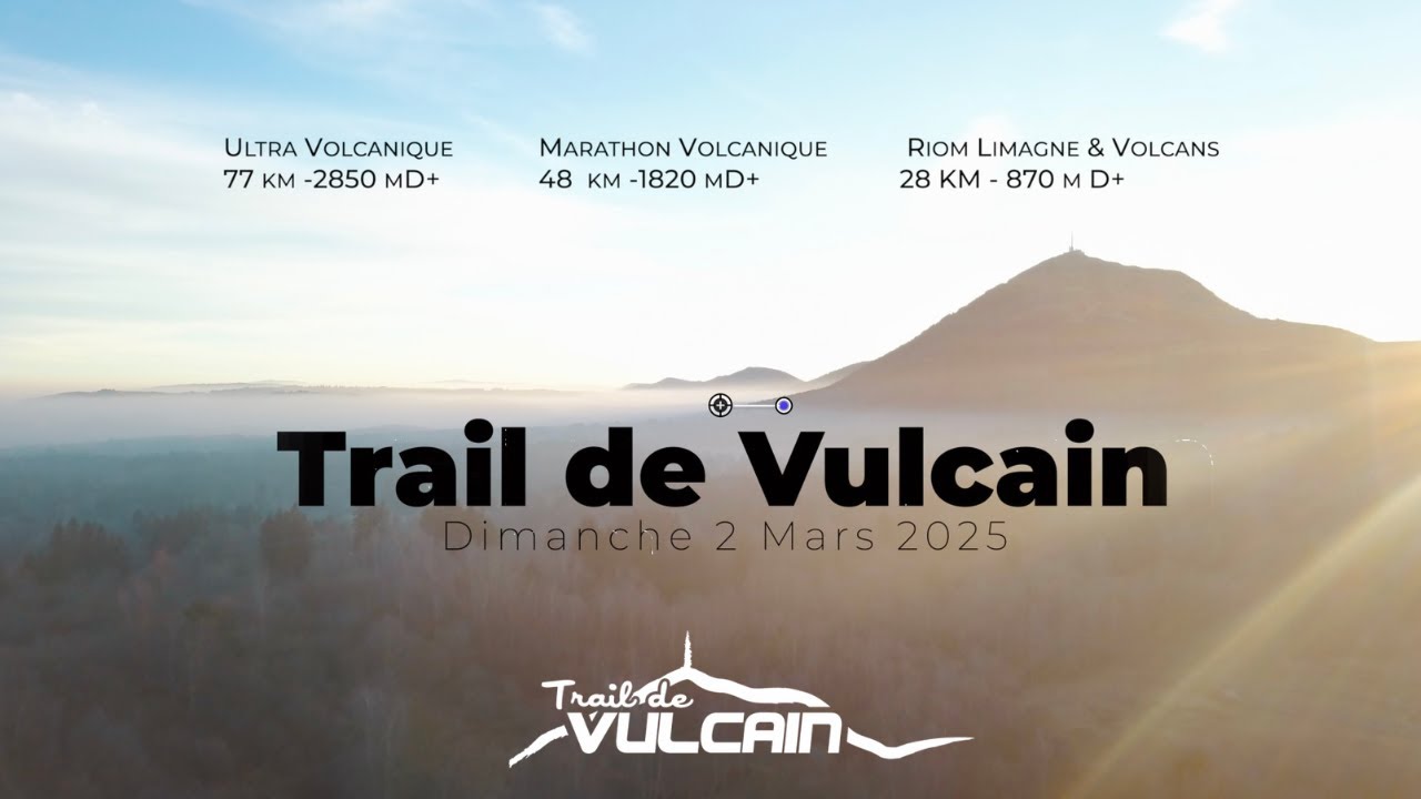 film officiel trail de vulcain dimanche 2 mars 2025