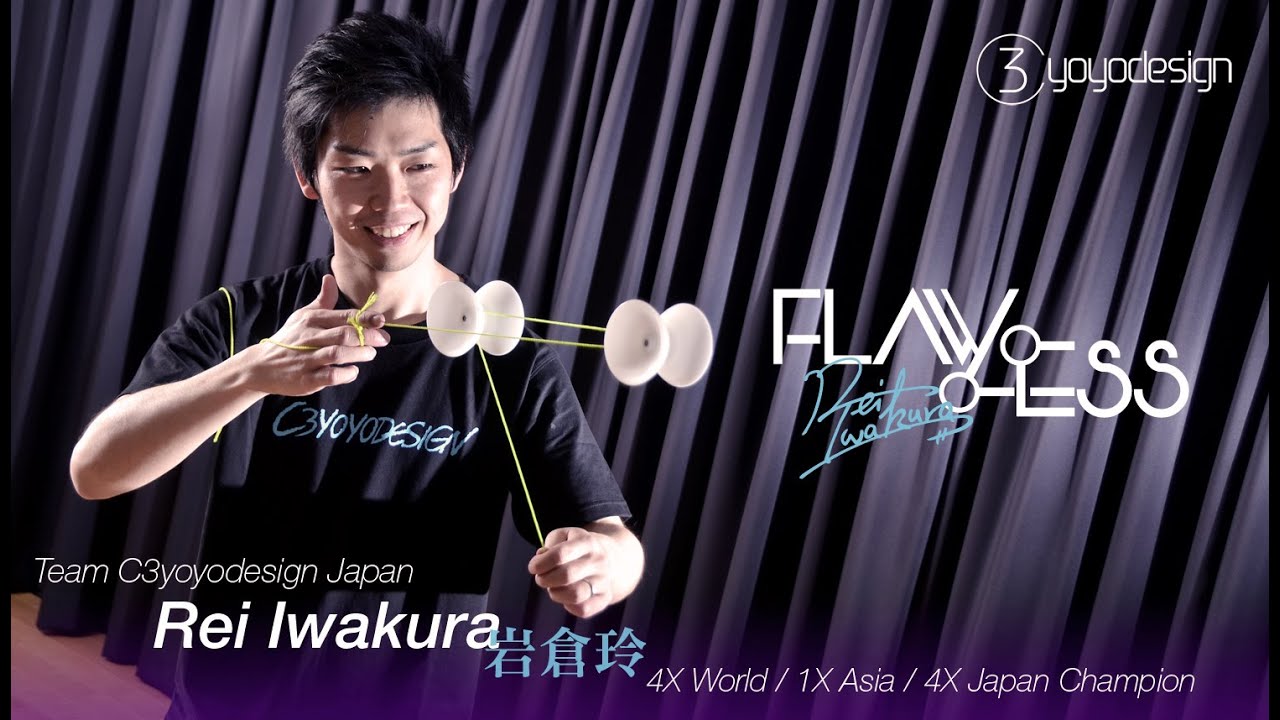 C3yoyodesign Presents: Rei Iwakura - Flawless