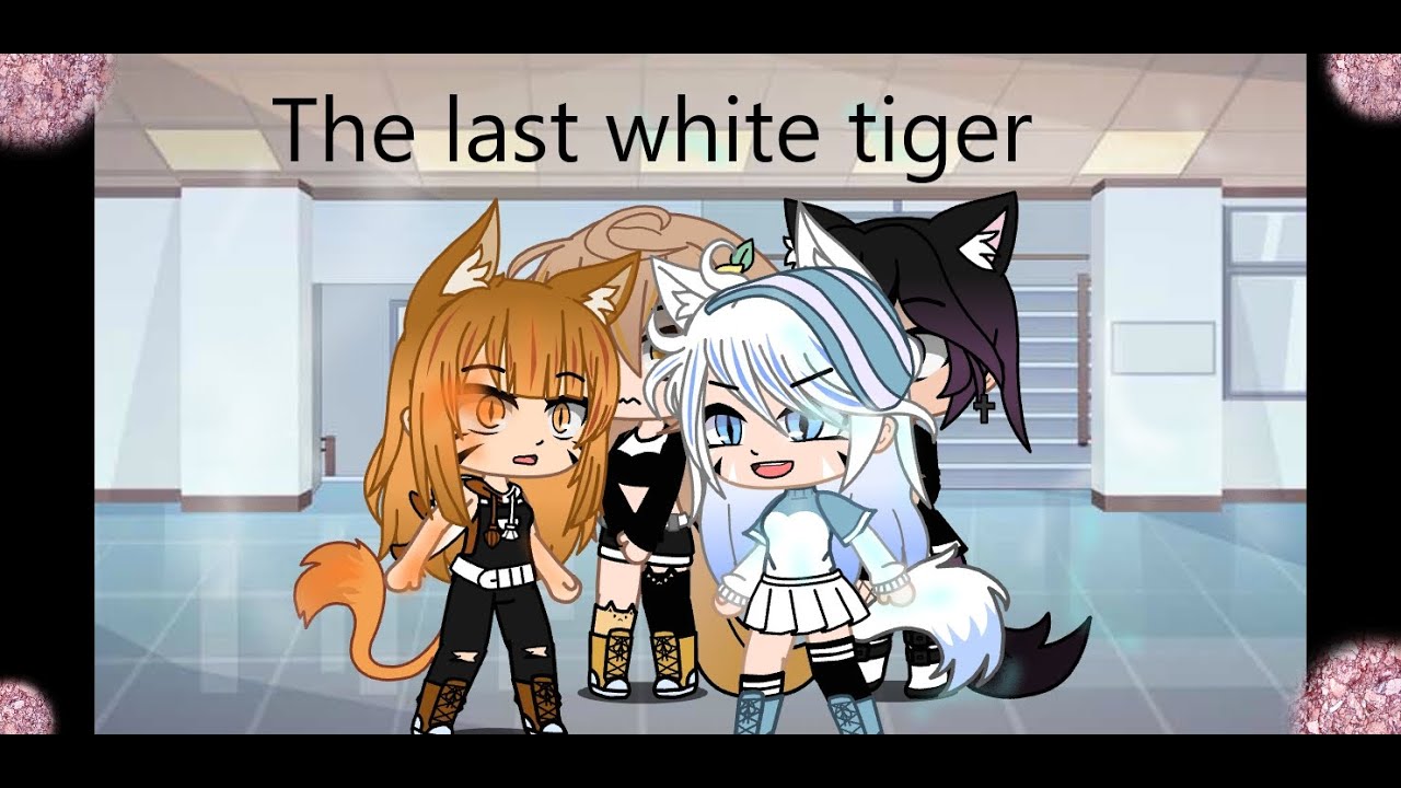 The last white tiger //gacha life//GLMV