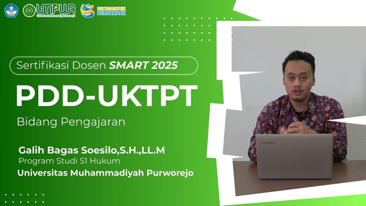 PDD-UKTPT - Video Pengajaran - Serdos - Galih Bagas Soesilo - Universitas Muhammadiyah Purworejo