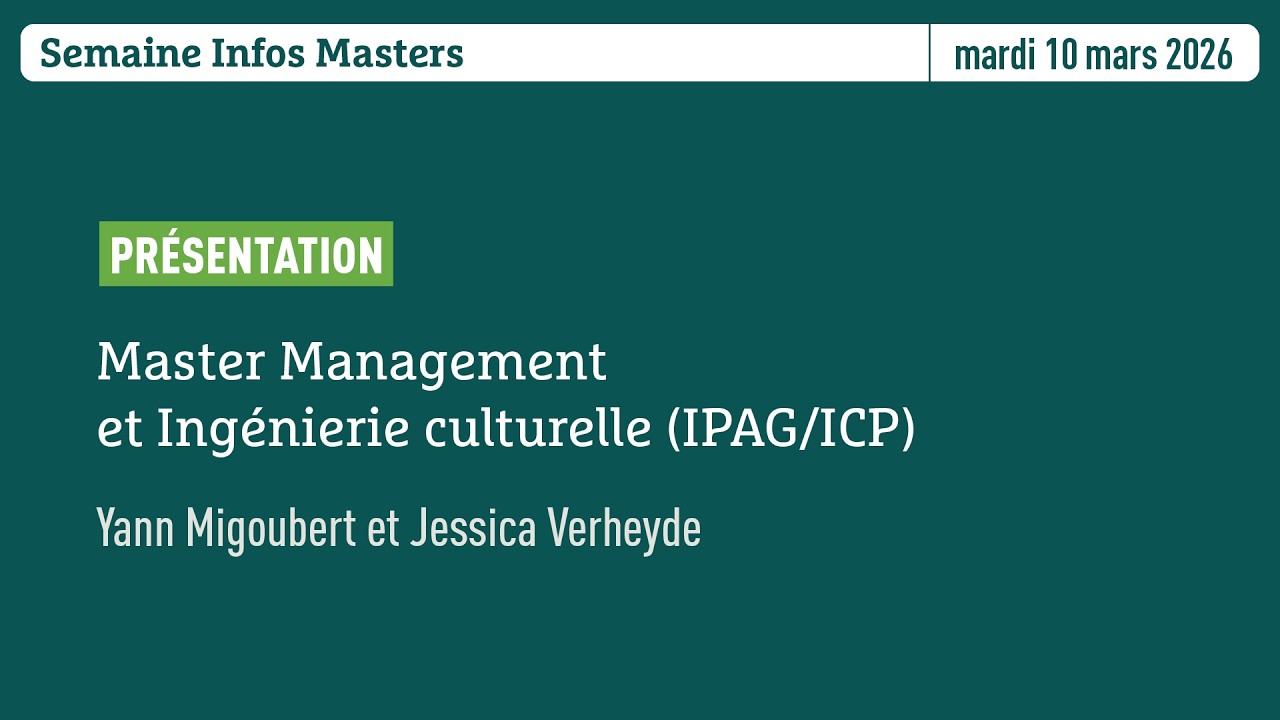 Semaine Infos Masters | Master Management et Ingénierie culturelle (IPAG ICP/)