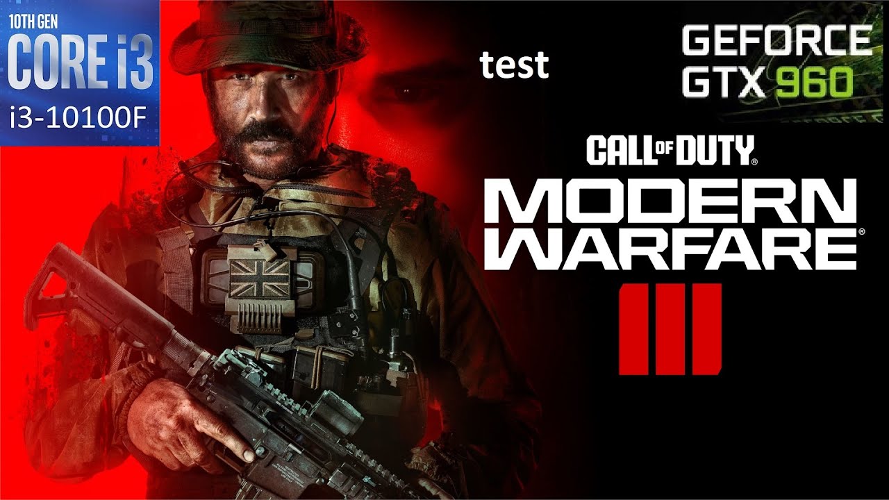 Call of Duty: Modern Warfare 3 | GTX 960  + i3 10100F ( 1080p All Settings )تجربة