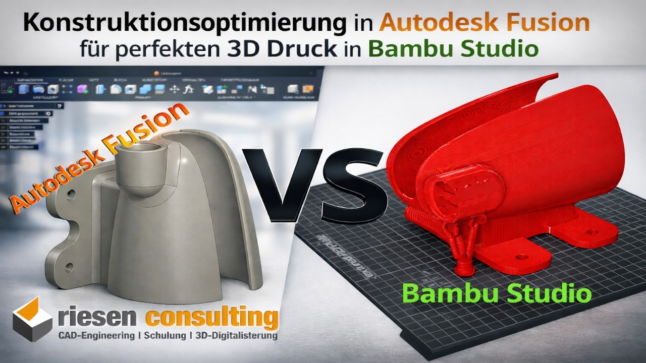 Konstruktionsoptimierung in Autodesk Fusion für perfekten 3D Druck in Bambu Lab Studio Schulung