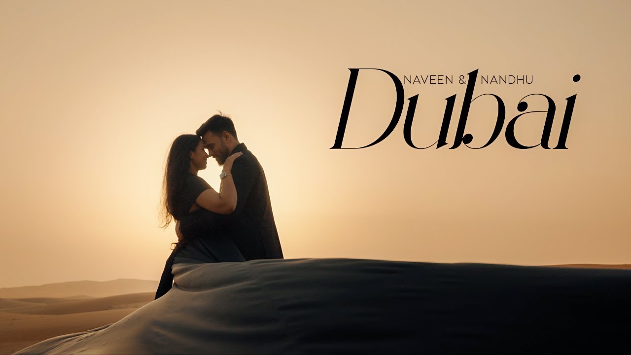 Dubai Pre-Wedding teaser 2025 | Naveen & Nandhini | VJ PHOTOGRAPHY | 4K