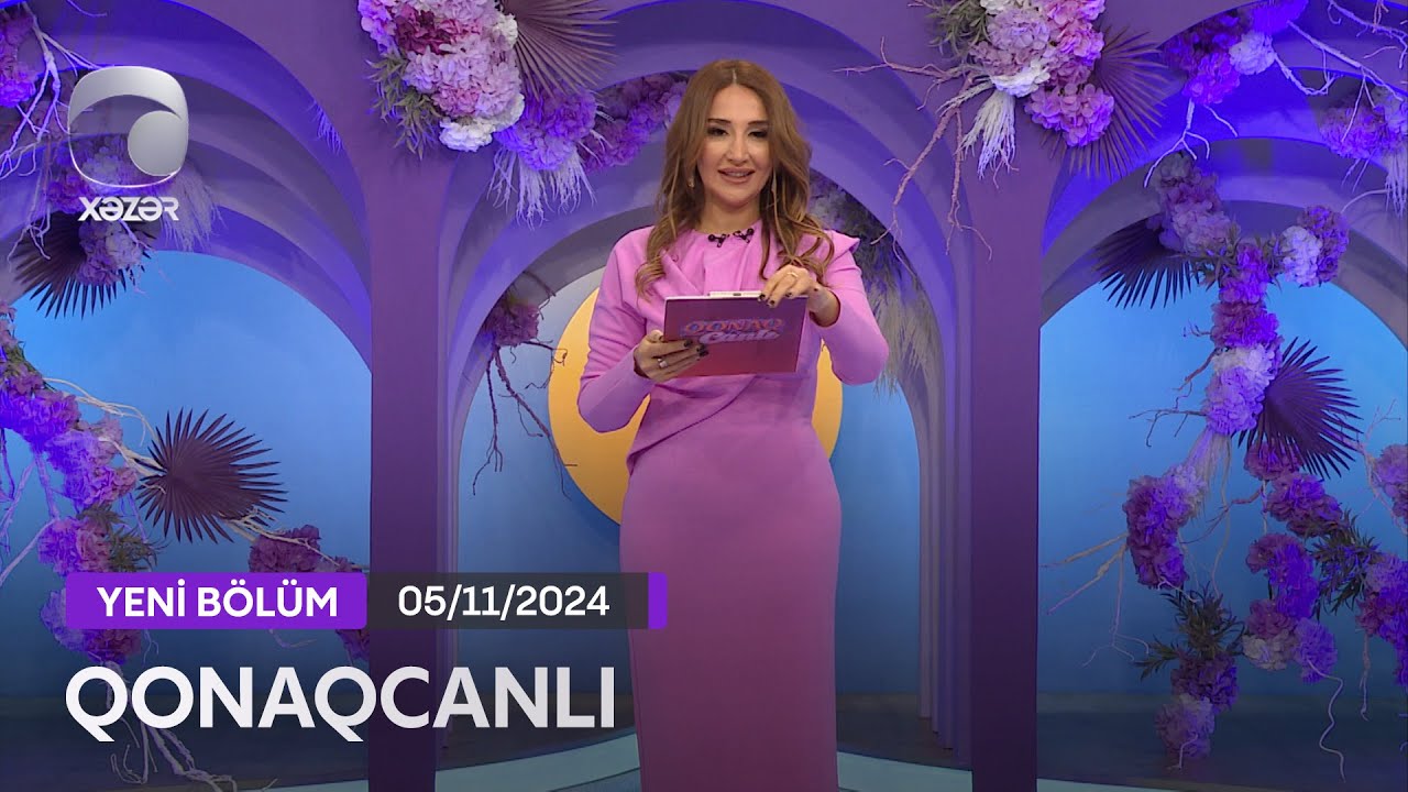 Qonaqcanlı - Mələkxanım Eyyubova, Elnarə Abdullayeva, Mərdan Kazımov, Anar Yusub  05.11.2024