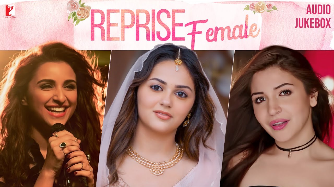 Reprise Female | Audio Jukebox | Female Versions | Love Songs | Romantic Bollywood Songs