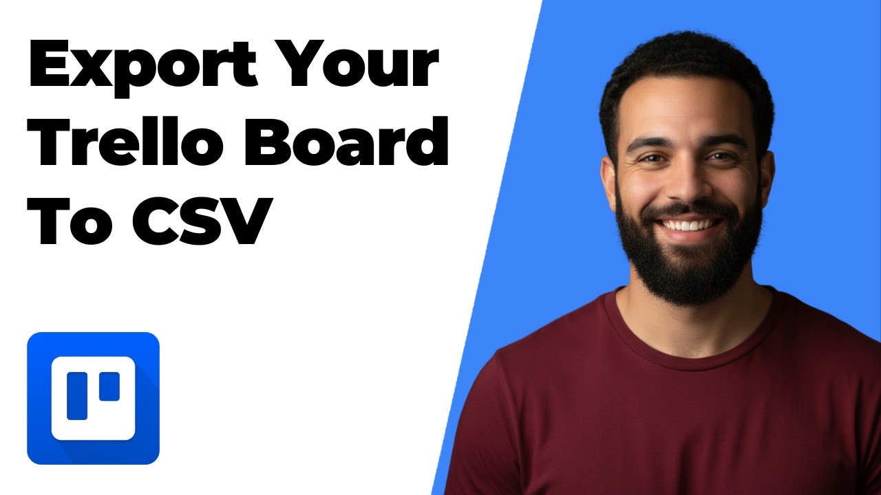 How To Export Your Trello Board To CSV (2026 Easy Guide)