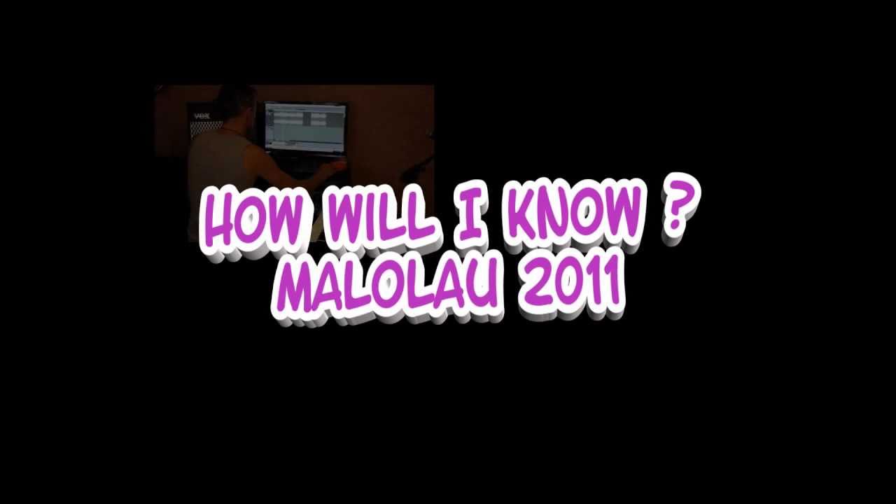 How will I know - Original - Malolau full band