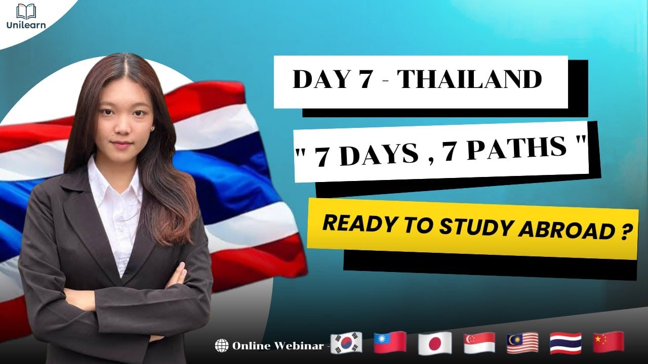 7 Days, 7 Paths: Ready to Study Abroad? (Thailand)
