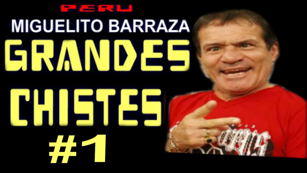 ✫Los Mejores Chistes de MIGUELITO BARRAZA # VOL 1- Grandes Chistes Cortos