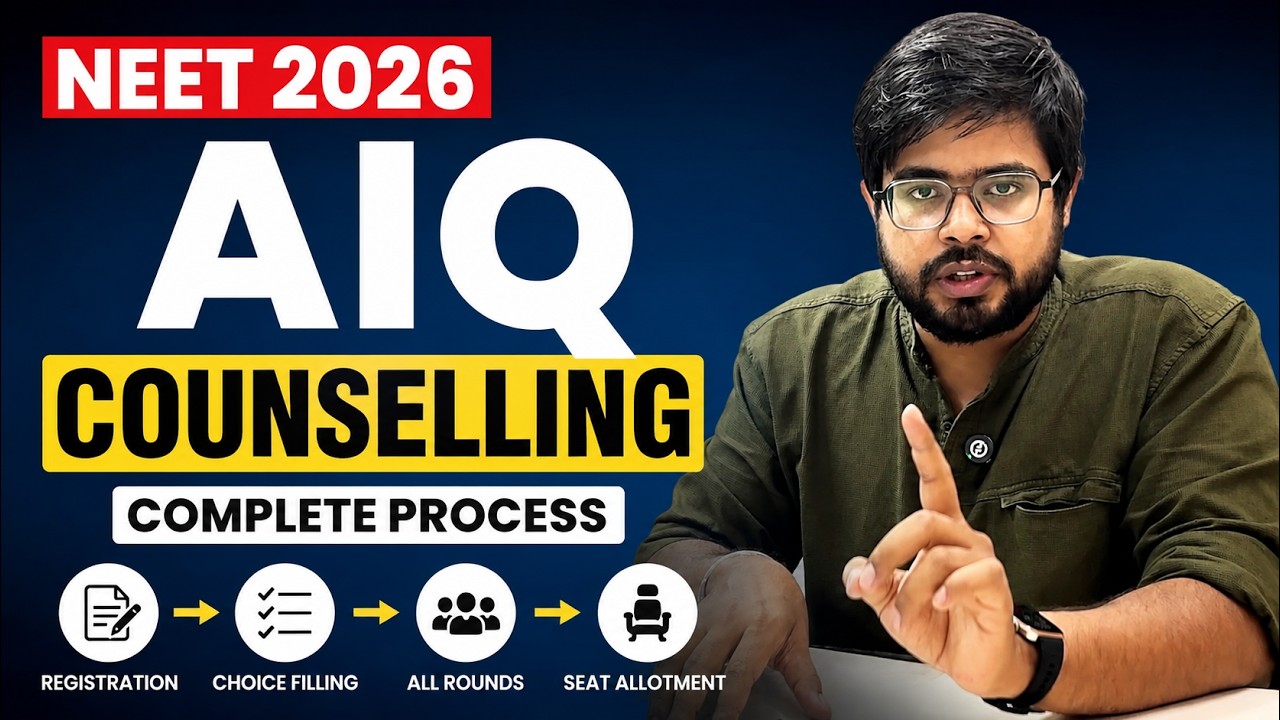 NEET 2026 AIQ Counselling | Complete All India Quota Process, Choice Filling & All Rounds