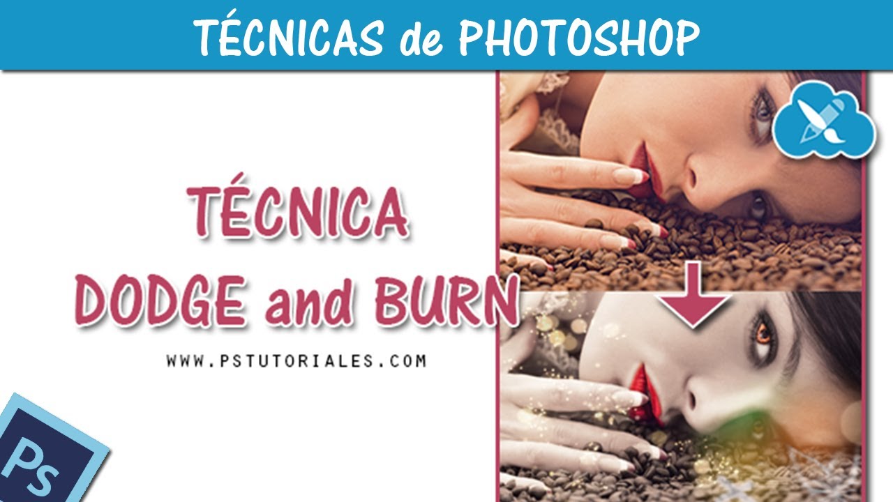Efecto DODGE and BURN 🔸 Photoshop Tutorial Español