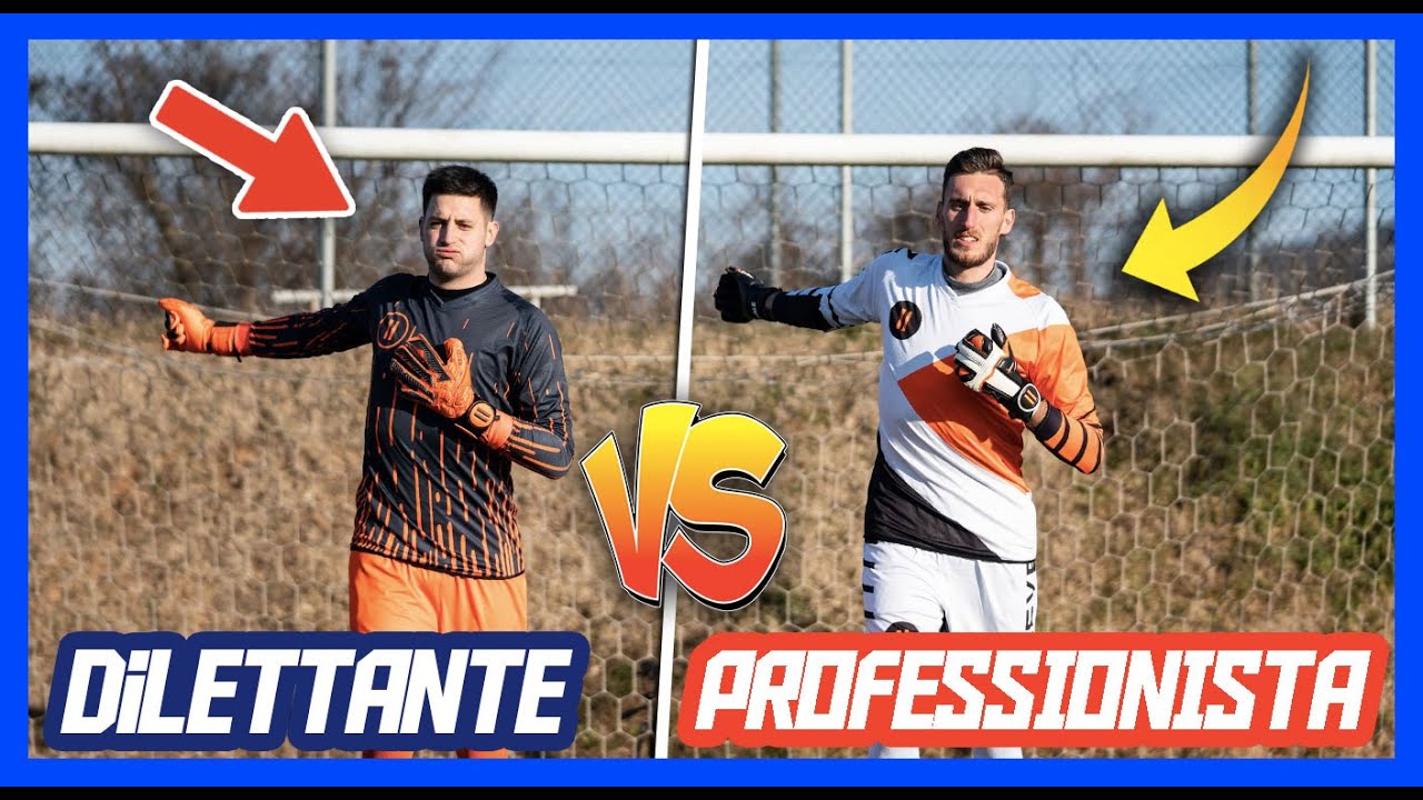 PROFESSIONISTA VS DILETTANTE | FULL GK TRAINING |  WANNABE A PRO | PT 21