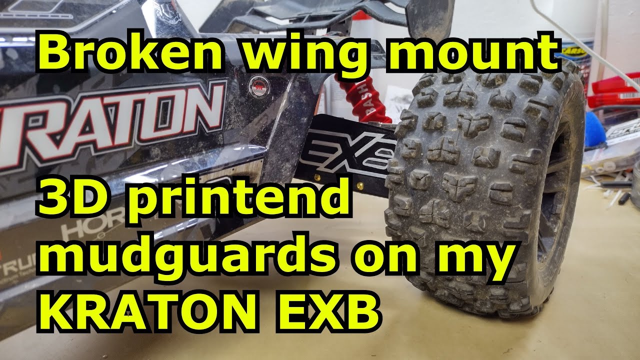 ARRMA Kraton EXB 6S repairs and 3d printed mudguards