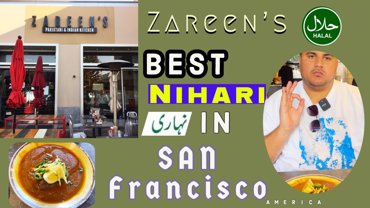 Best Nihari in San Francisco | Zareen's Restaurant | Halal Food | Palo Alto | Urdu Vlogs