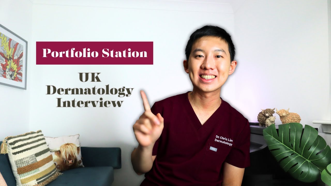 How to stand out in UK Dermatology Interviews | Portfolio station