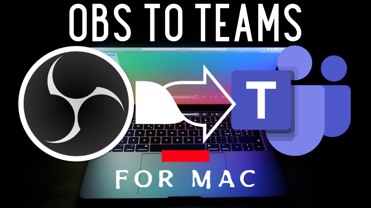 OBS To Teams Meeting For MAC! 2023