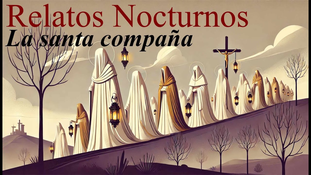 El paso de la Santa Compa&ntilde;a | Relato para la noche &ndash; leyenda gallega