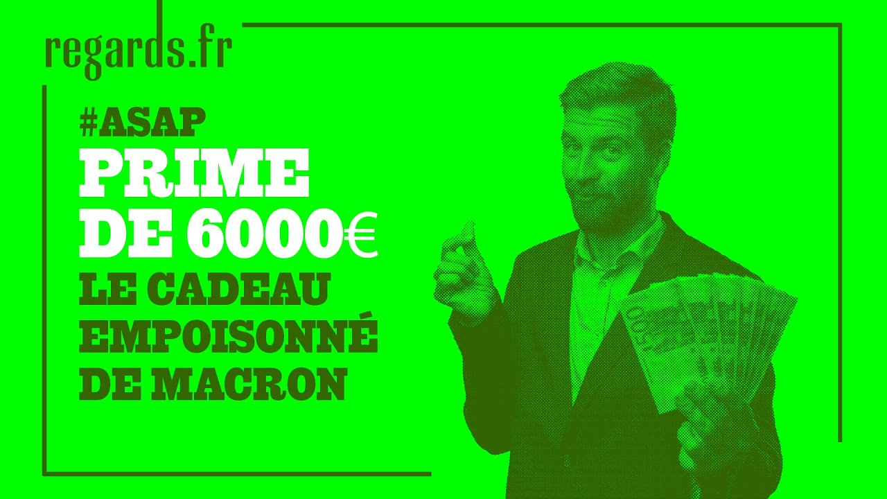 Prime de 6000&euro; : le cadeau empoisonn&eacute; de Macron