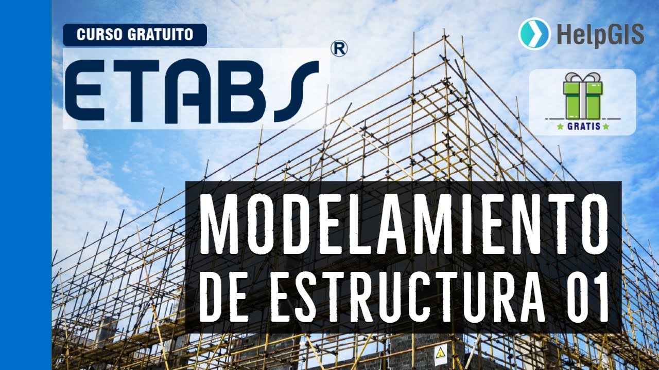ETABS DESDE CERO - 26: MODELAMIENTO DE ESTRUCTURA 01