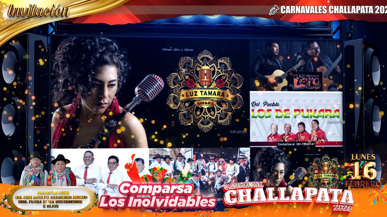 INVITACION / COMPARSA LOS INOLVIDABLES 2026 / CHALLAPATA