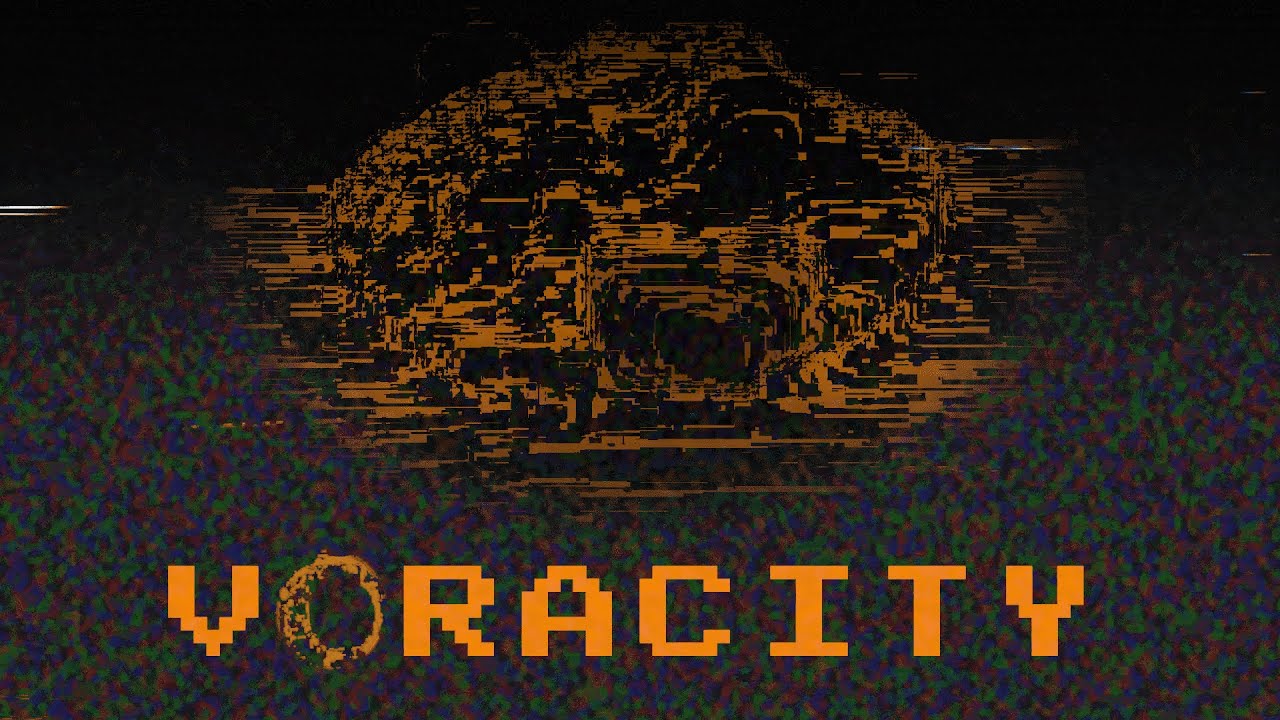 VORACITY