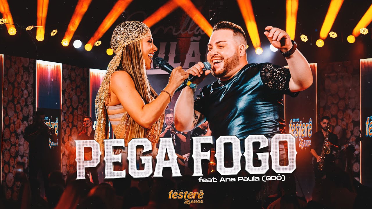 Grupo Fester&ecirc; - Pega Fogo Feat: GD&Oacute; (DVD25ANOS)