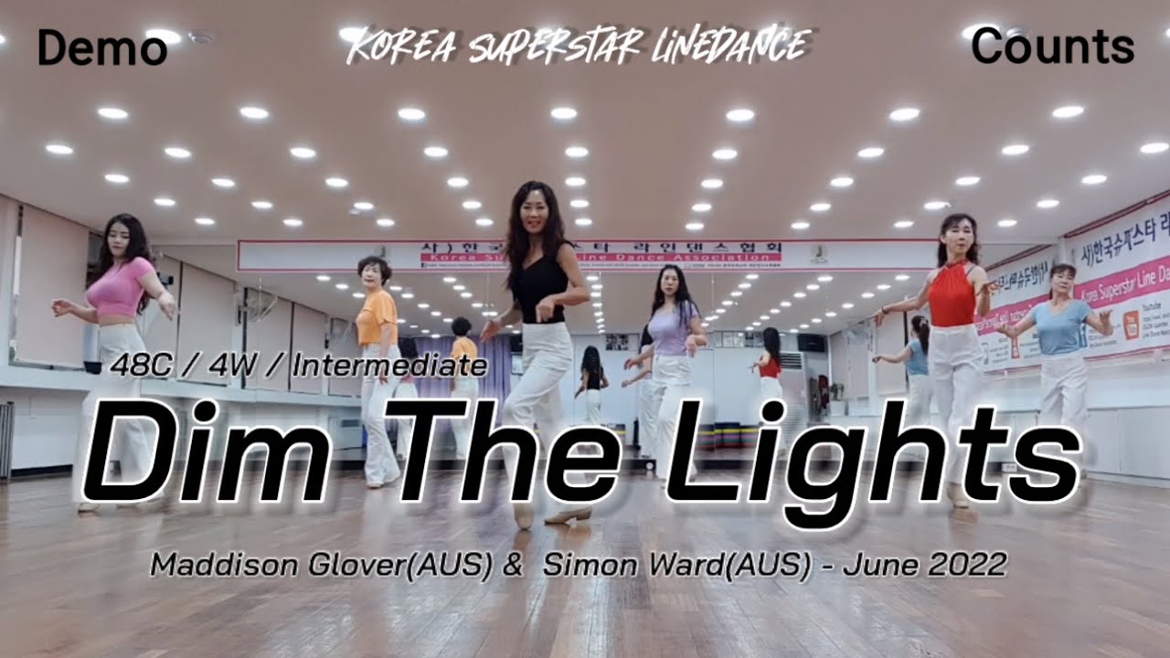 Dim The Lights Demo & Counts 중급 라인댄스 | KSLDA 한국슈퍼스타라인댄스교육협회 💎협회장 송영순