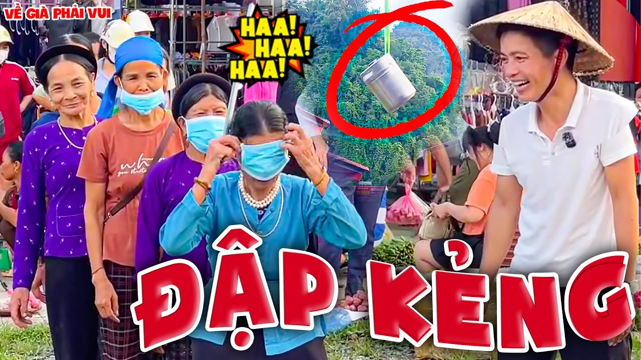 Trò Chơi Đập Kẻng Vui Nhộn Hài Hước Cùng Các Bé Bà | Về Già Phải Vui