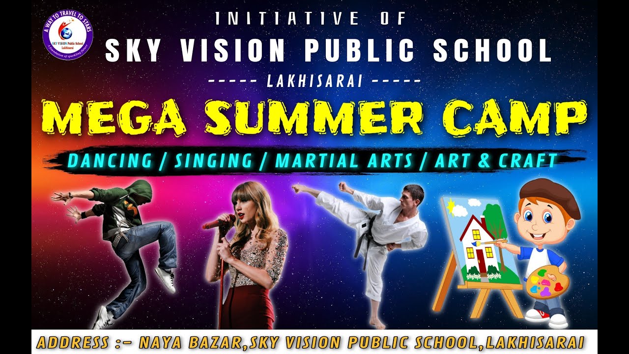 Mega Summer Camp | At Sky Vision Public School | #Ravisirdance#dance#singing#artandcraft#martialarts