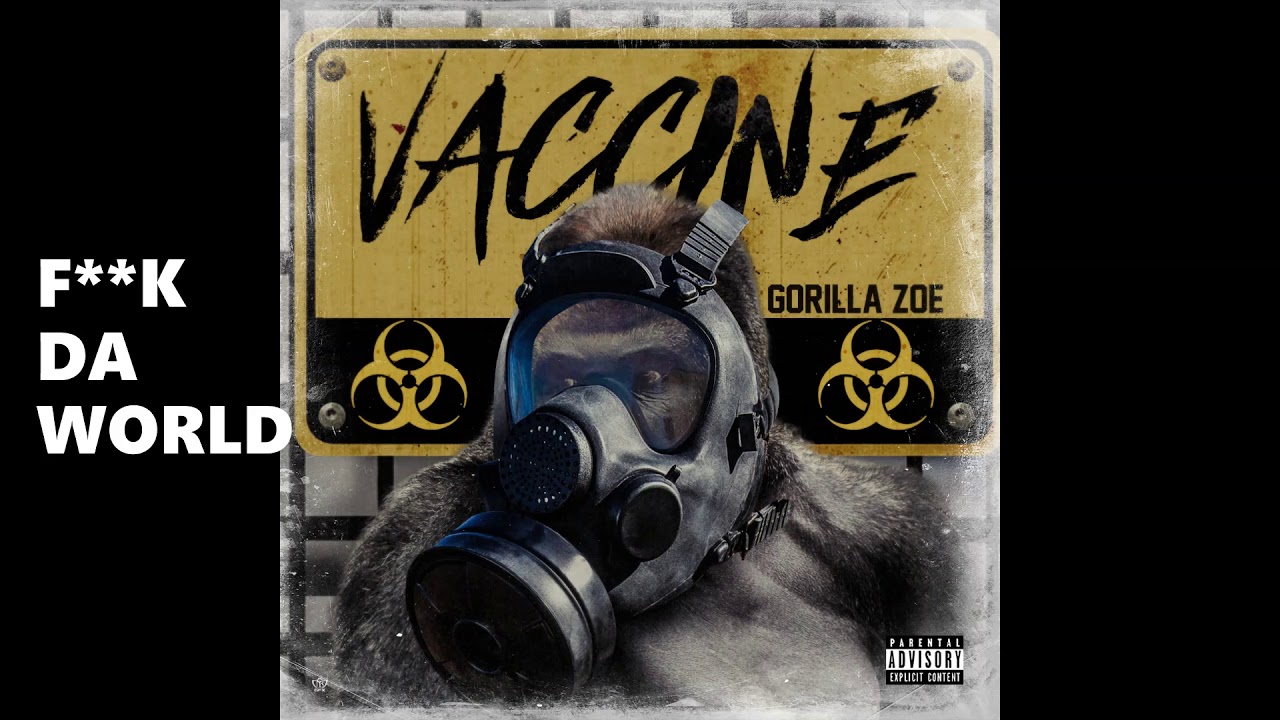 Gorilla Zoe - F**k Da World (Official Audio)