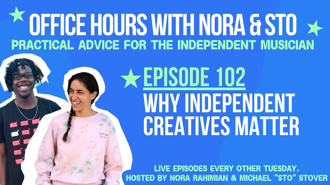 Office Hours: Episode 102: Why Independent Creatives Matter