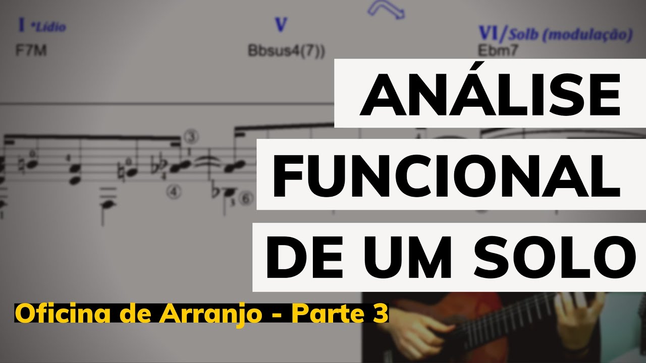 Garota de Ipanema - Análise Harmônica e Arranjo - Parte 3