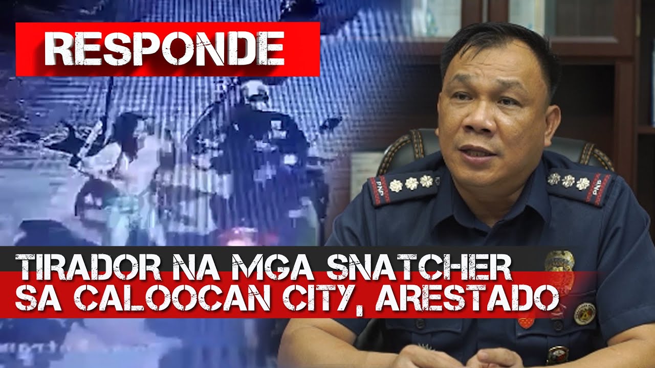 Tirador na mga snatcher sa Caloocan City, arestado | RESPONDE