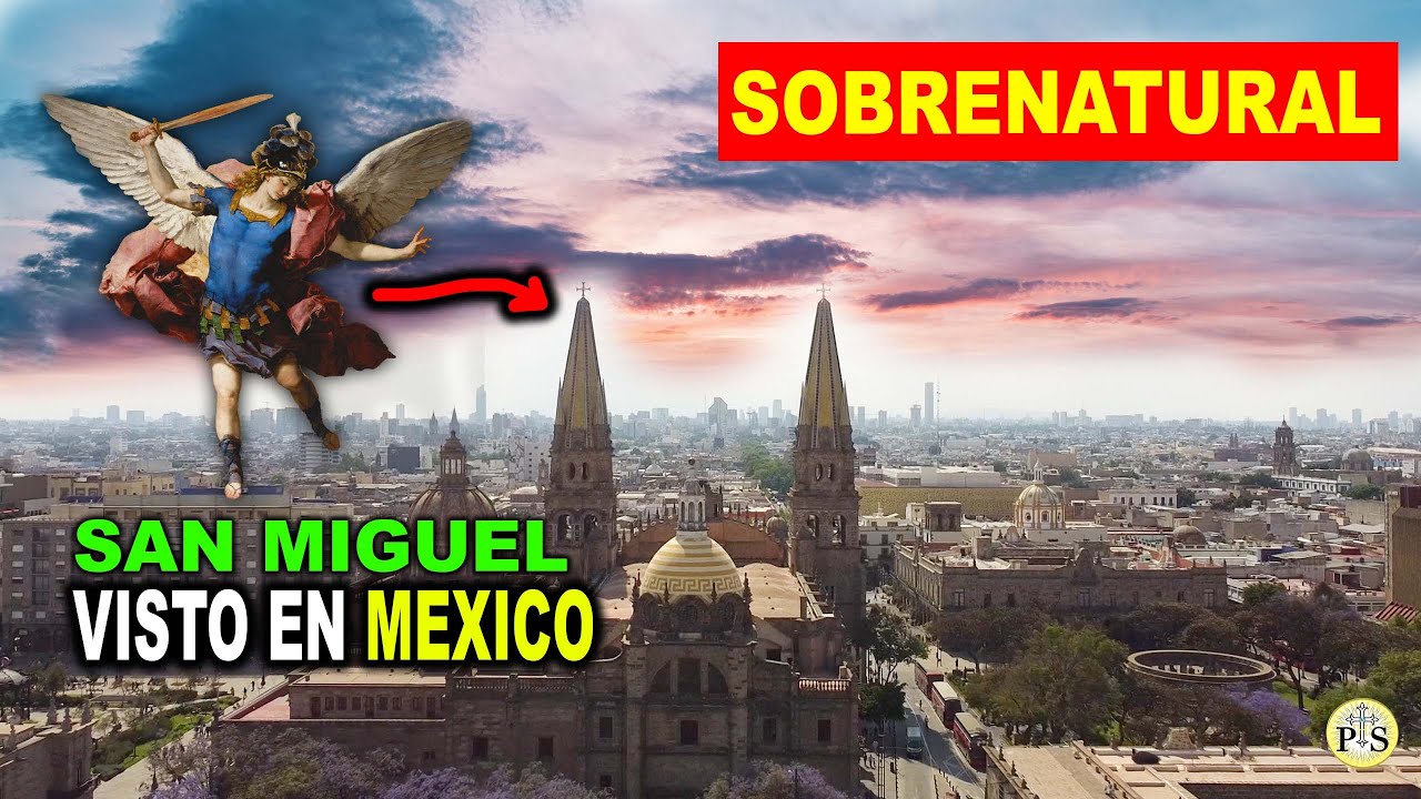 San Miguel arcángel  es visto en los Cielos de México!