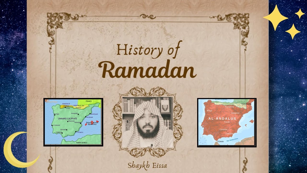 Ramadan in History (Conquest of Al-Andalus)