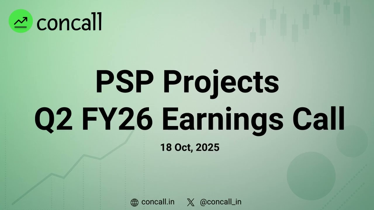 PSP Projects Q2 FY26 Earnings Conference Call | Concall.in