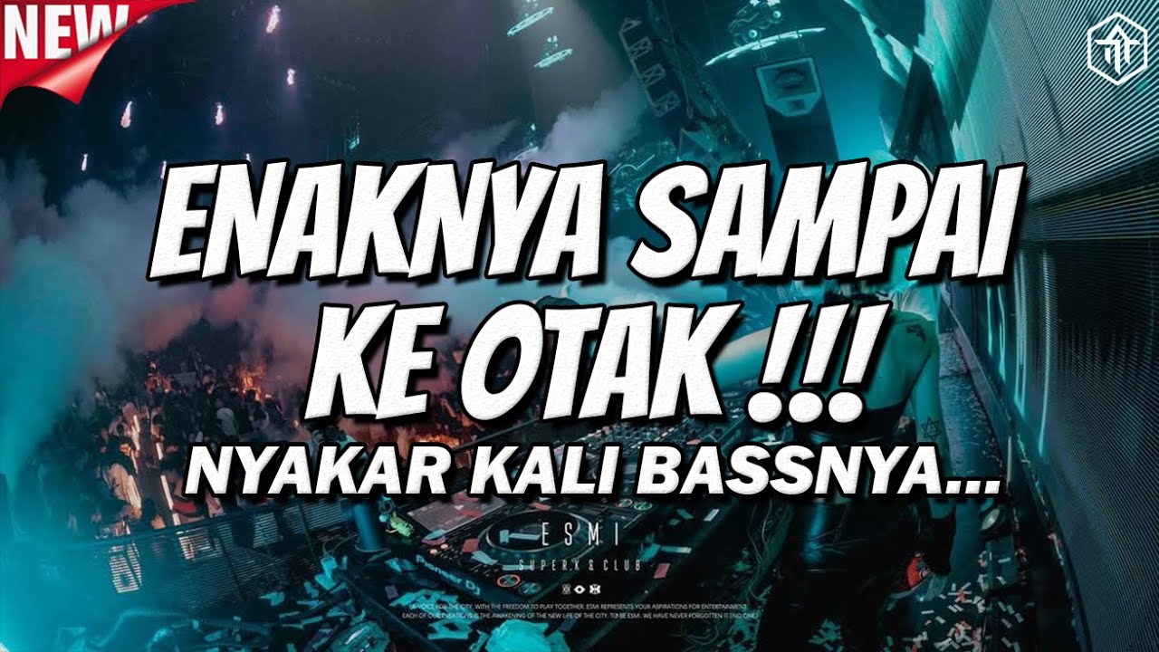 ENAKNYA SAMPAI KE OTAK !!! DJ FULL BASS TERBARU 2025
