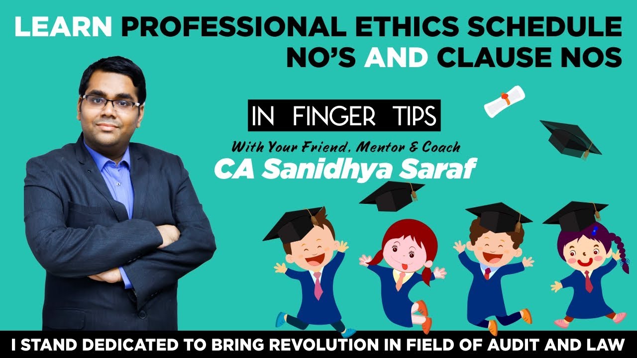 Professional Ethics | Clause No, Part No's and Schedule No's in finger tips | CA Final