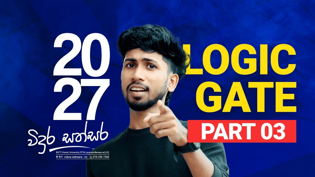 Logic Gate | Day 03 | 2027 A/L