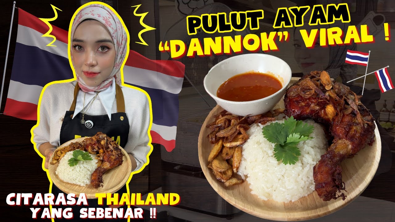 Pulut Ayam Thai Dannok Homemade Rasa Macam Makan di Thailand ! Dah tak perlu cop border lepas ni ...