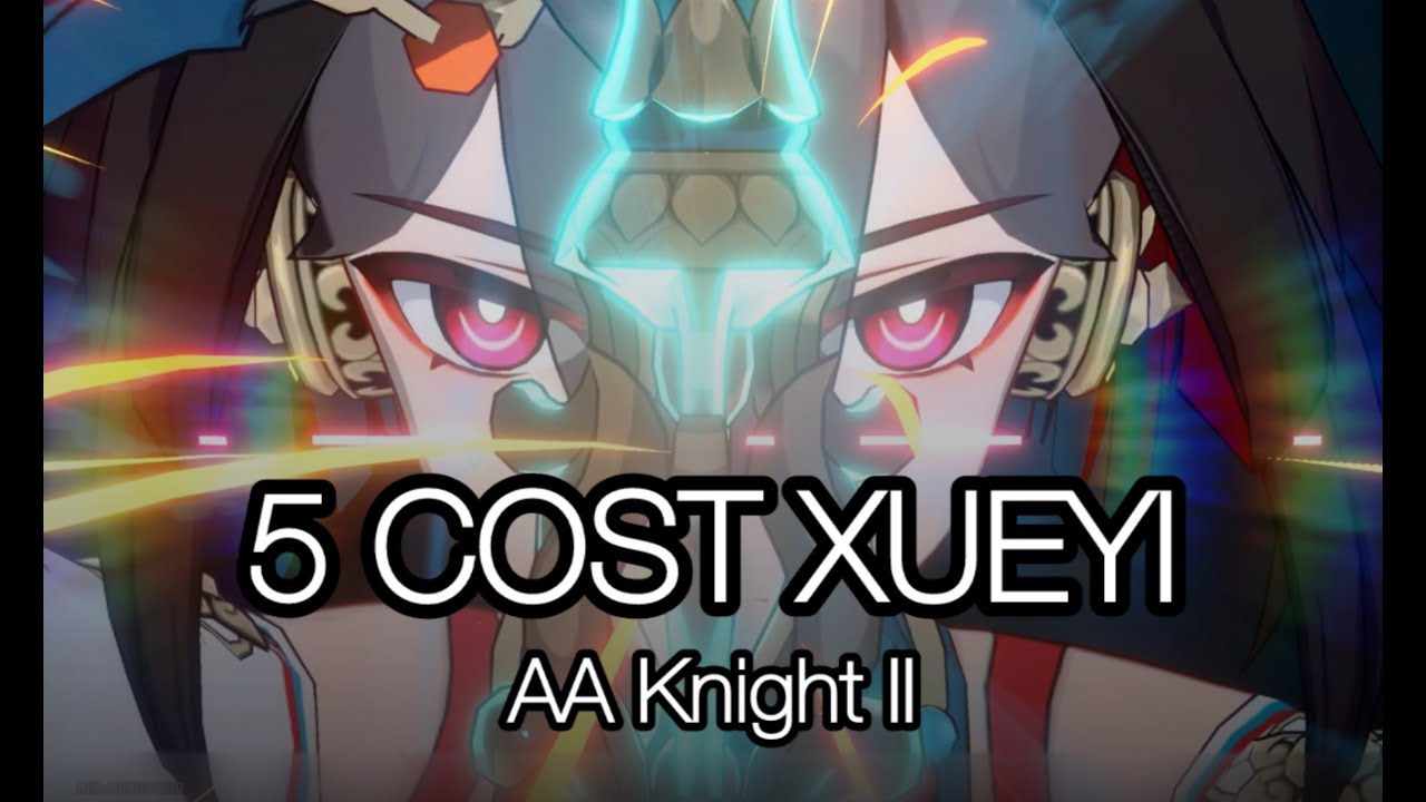 5-Cost Xueyi 3.8 Knight II True Sting Full Star