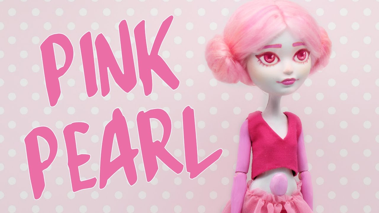 Making a PINK PEARL Doll! Steven Universe OOAK Custom Doll Repaint
