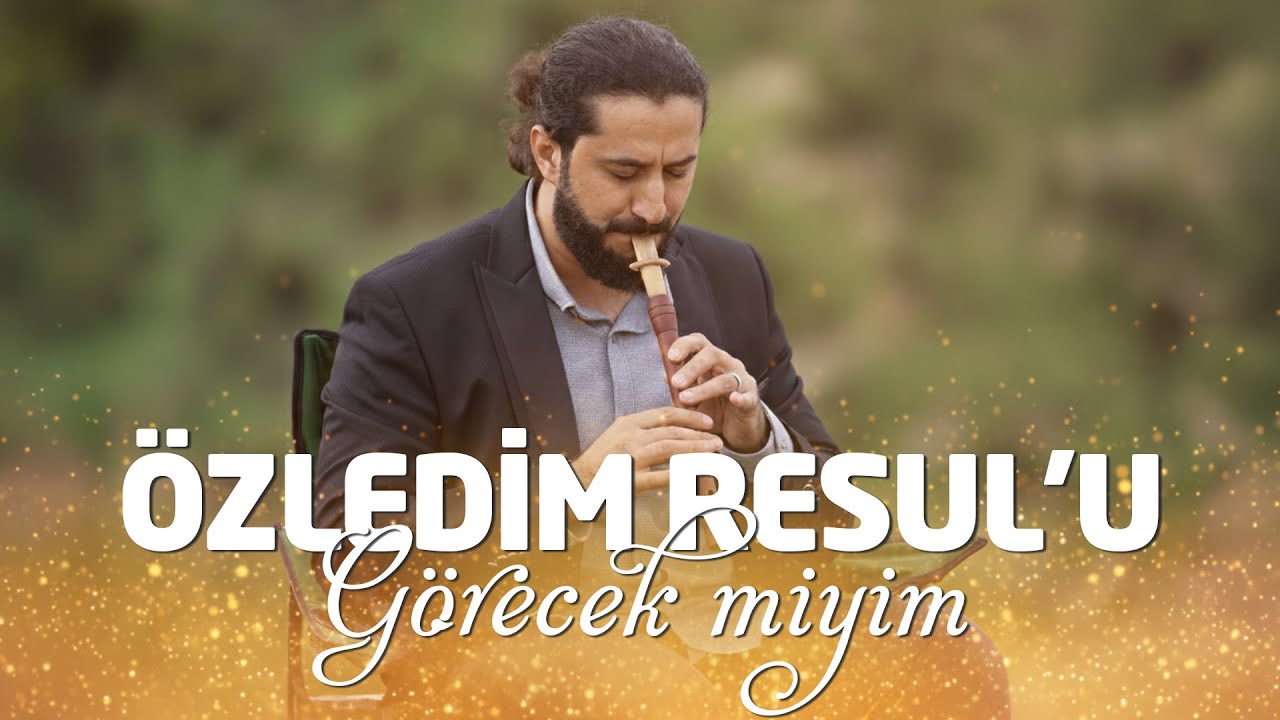 Özledim Resul'u Görecek miyim İlahisi (Cover) – Seyit Gönülaçar