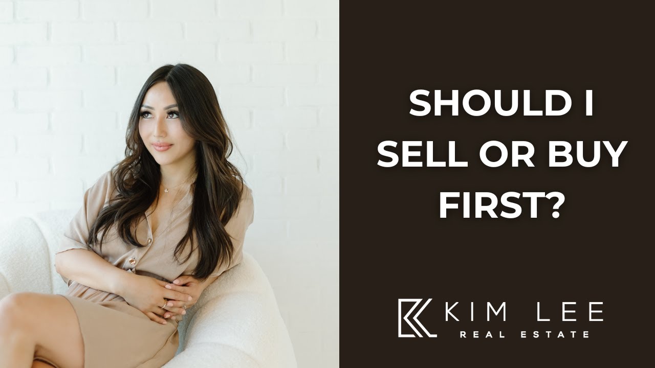 Should I Buy or Sell My Home First?